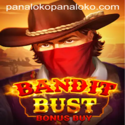 BanditBustBonusBuy: Unraveling the Thrilling World of Panaloko