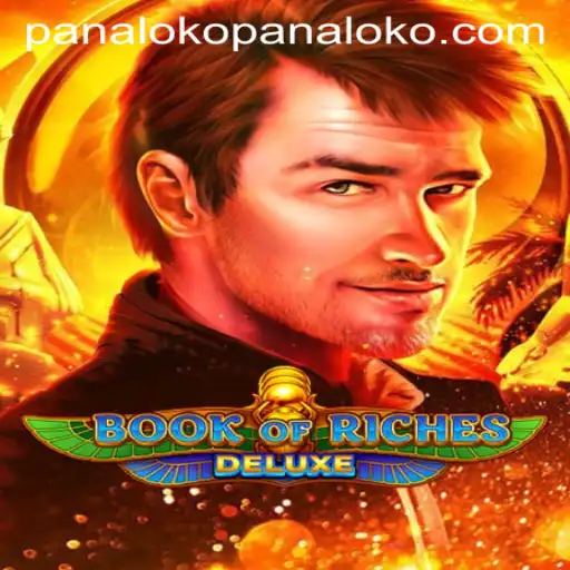 Book of Riches Deluxe: A Deep Dive into the Panaloko Game