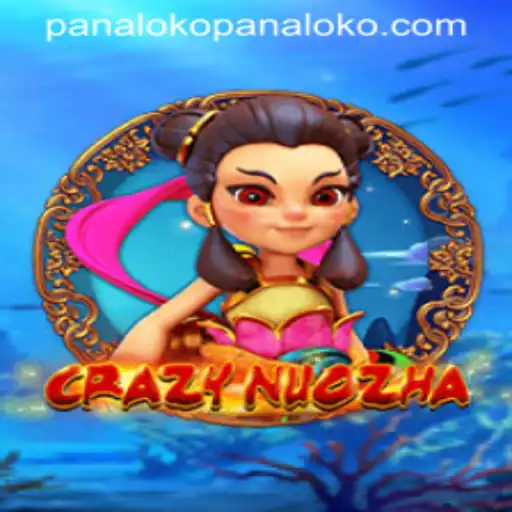 Unveiling CrazyNuoZha: A Deep Dive into Panaloko's World
