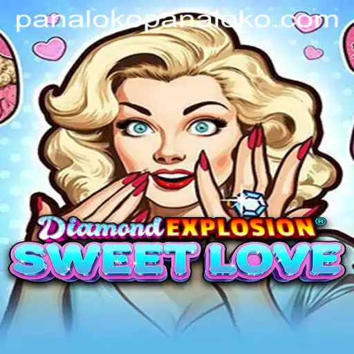 Unveiling DiamondExplosionSweetLove: A Sparkling Journey with Panaloko