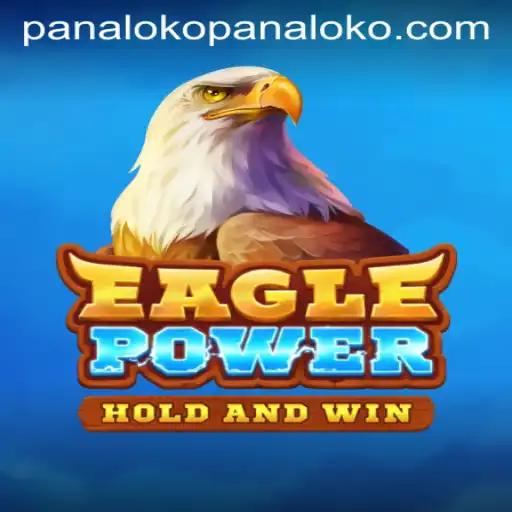 Discovering EaglePower: An Adventure with Panaloko