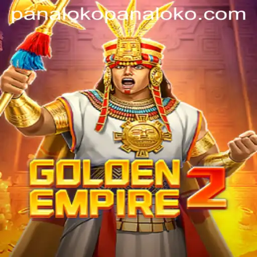 GoldenEmpire2: Unveiling the Mysteries of Panaloko