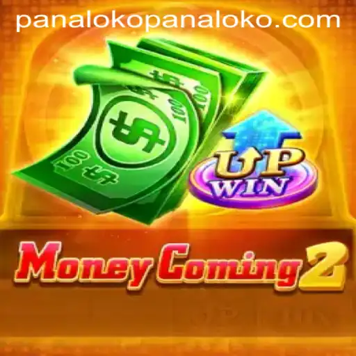 MoneyComing2: A New Adventure With Panaloko