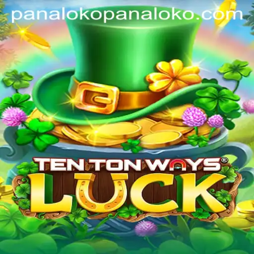 Exploring the Enchanting World of TenTonWaysLuck: A Dive into Panaloko